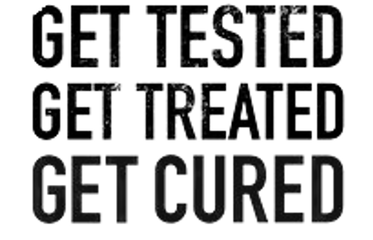 Get Tested Get Treated Get Cured