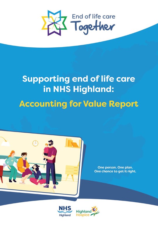 Supporting End Of Life Care In NHS Highland - Accounting For Value Report Cover